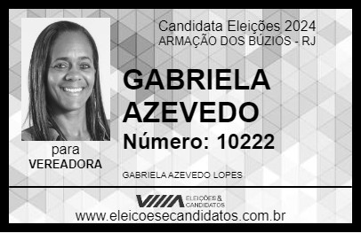 Candidato GABRIELA AZEVEDO 2024 - ARMAÇÃO DOS BÚZIOS - Eleições