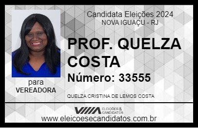 Candidato PROF. QUELZA  COSTA 2024 - NOVA IGUAÇU - Eleições