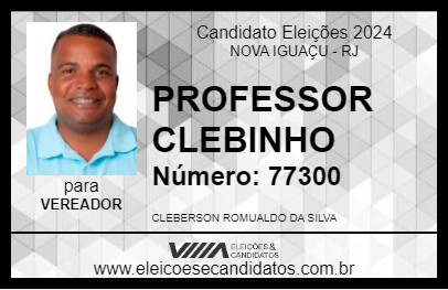 Candidato PROFESSOR CLEBINHO 2024 - NOVA IGUAÇU - Eleições