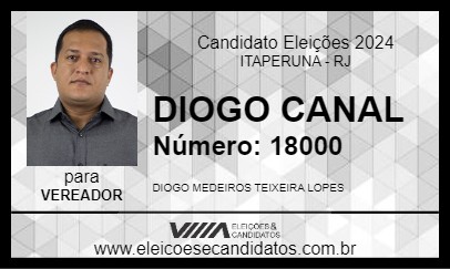 Candidato DIOGO CANAL 2024 - ITAPERUNA - Eleições