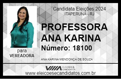 Candidato PROFESSORA ANA KARINA 2024 - ITAPERUNA - Eleições