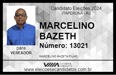 Candidato MARCELINO BAZETH 2024 - ITAPERUNA - Eleições