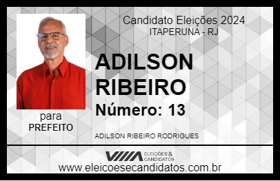 Candidato ADILSON RIBEIRO 2024 - ITAPERUNA - Eleições