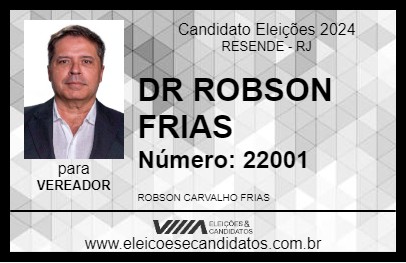 Candidato DR ROBSON FRIAS 2024 - RESENDE - Eleições