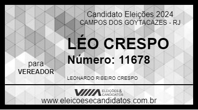 Candidato LÉO CRESPO 2024 - CAMPOS DOS GOYTACAZES - Eleições