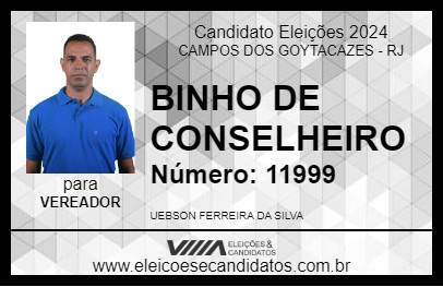 Candidato BINHO DE CONSELHEIRO 2024 - CAMPOS DOS GOYTACAZES - Eleições