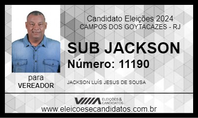 Candidato SUB JACKSON 2024 - CAMPOS DOS GOYTACAZES - Eleições