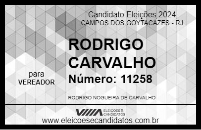 Candidato RODRIGO CARVALHO 2024 - CAMPOS DOS GOYTACAZES - Eleições