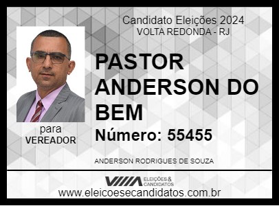 Candidato PASTOR ANDERSON DO BEM 2024 - VOLTA REDONDA - Eleições