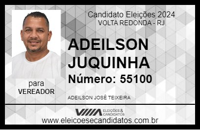 Candidato ADEILSON JUQUINHA 2024 - VOLTA REDONDA - Eleições