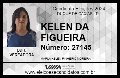 Candidato KELEN DA FIGUEIRA 2024 - DUQUE DE CAXIAS - Eleições