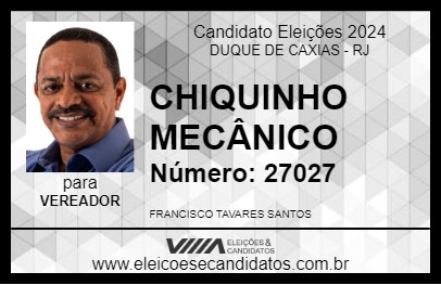 Candidato CHIQUINHO MECÂNICO 2024 - DUQUE DE CAXIAS - Eleições