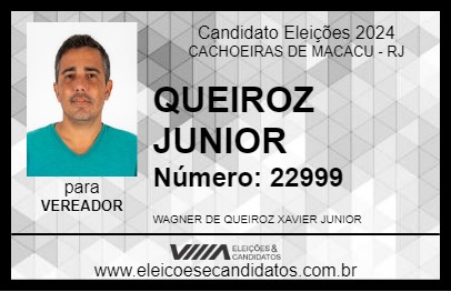 Candidato QUEIROZ JUNIOR 2024 - CACHOEIRAS DE MACACU - Eleições