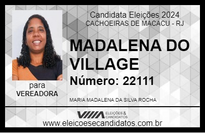 Candidato MADALENA DO VILLAGE 2024 - CACHOEIRAS DE MACACU - Eleições