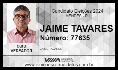 Candidato JAIME TAVARES 2024 - MENDES - Eleições