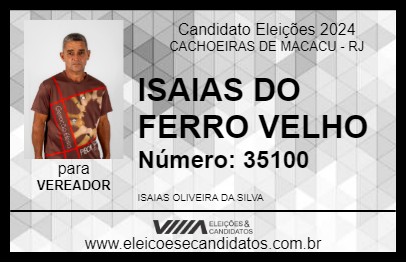 Candidato ISAIAS DO FERRO VELHO 2024 - CACHOEIRAS DE MACACU - Eleições