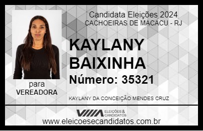 Candidato KAYLANY BAIXINHA 2024 - CACHOEIRAS DE MACACU - Eleições