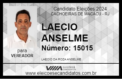 Candidato LAECIO ANSELME 2024 - CACHOEIRAS DE MACACU - Eleições