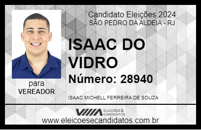 Candidato ISAAC DO VIDRO 2024 - SÃO PEDRO DA ALDEIA - Eleições