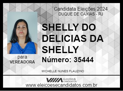 Candidato SHELLY DO DELICIAS DA SHELLY 2024 - DUQUE DE CAXIAS - Eleições