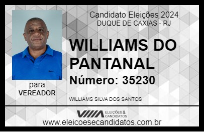 Candidato WILLIAMS DO PANTANAL 2024 - DUQUE DE CAXIAS - Eleições