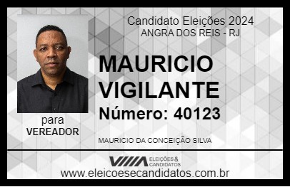 Candidato MAURICIO VIGILANTE 2024 - ANGRA DOS REIS - Eleições