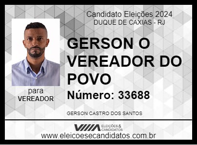 Candidato GERSON O VEREADOR DO POVO 2024 - DUQUE DE CAXIAS - Eleições