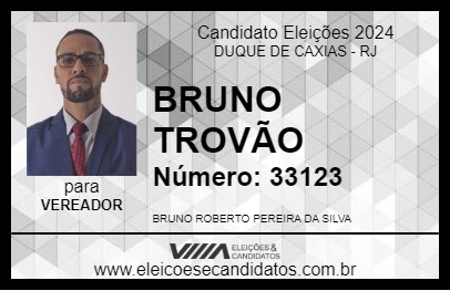 Candidato BRUNO TROVÃO 2024 - DUQUE DE CAXIAS - Eleições