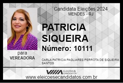 Candidato PATRICIA SIQUEIRA 2024 - MENDES - Eleições