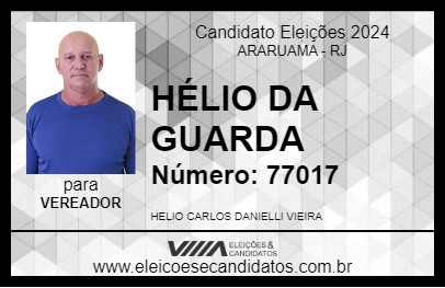 Candidato HÉLIO DA GUARDA 2024 - ARARUAMA - Eleições