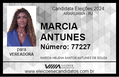 Candidato MARCIA ANTUNES 2024 - ARARUAMA - Eleições