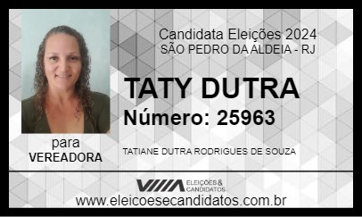 Candidato TATY DUTRA 2024 - SÃO PEDRO DA ALDEIA - Eleições