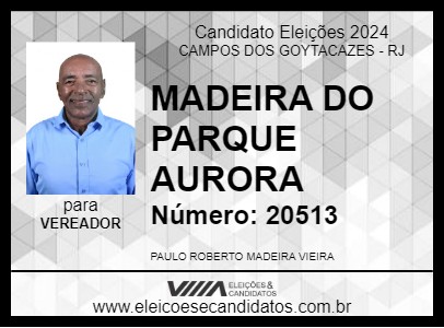 Candidato MADEIRA DO PARQUE AURORA 2024 - CAMPOS DOS GOYTACAZES - Eleições