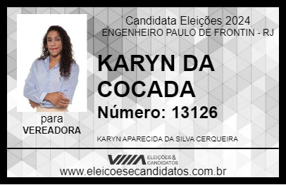 Candidato KARYN DA COCADA 2024 - ENGENHEIRO PAULO DE FRONTIN - Eleições