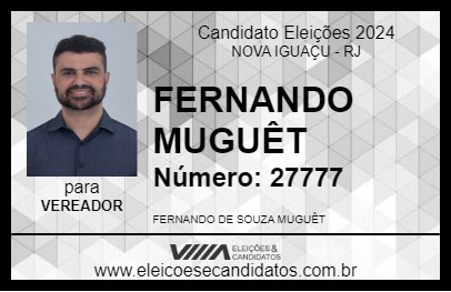 Candidato FERNANDO MUGUÊT 2024 - NOVA IGUAÇU - Eleições