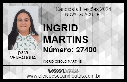 Candidato INGRID MARTINS 2024 - NOVA IGUAÇU - Eleições