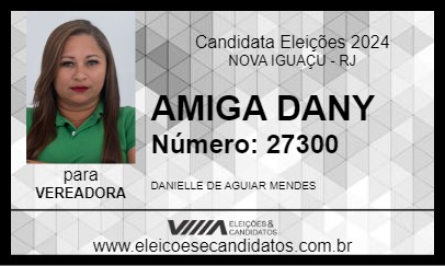 Candidato AMIGA DANY 2024 - NOVA IGUAÇU - Eleições