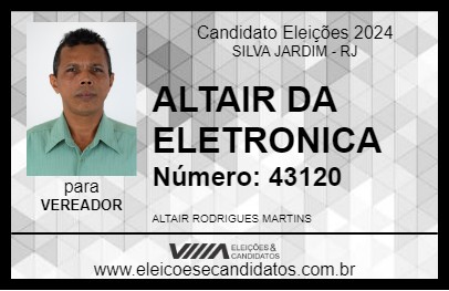 Candidato ALTAIR DA ELETRONICA 2024 - SILVA JARDIM - Eleições