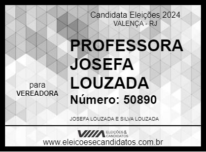 Candidato PROFESSORA JOSEFA LOUZADA 2024 - VALENÇA - Eleições