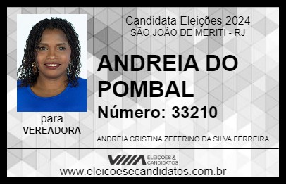 Candidato ANDREIA DO POMBAL 2024 - SÃO JOÃO DE MERITI - Eleições