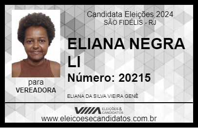 Candidato ELIANA NEGRA LI 2024 - SÃO FIDÉLIS - Eleições