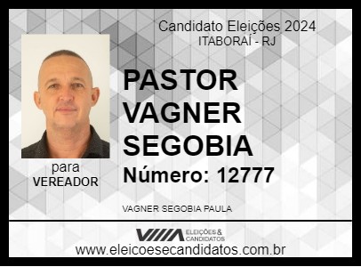 Candidato PASTOR VAGNER SEGOBIA 2024 - ITABORAÍ - Eleições