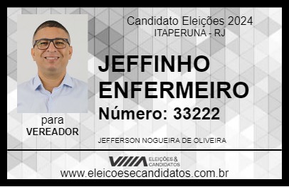 Candidato JEFFINHO ENFERMEIRO 2024 - ITAPERUNA - Eleições