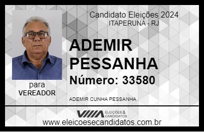 Candidato ADEMIR PESSANHA 2024 - ITAPERUNA - Eleições