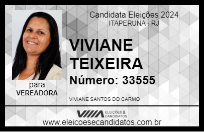 Candidato VIVIANE TEIXEIRA 2024 - ITAPERUNA - Eleições