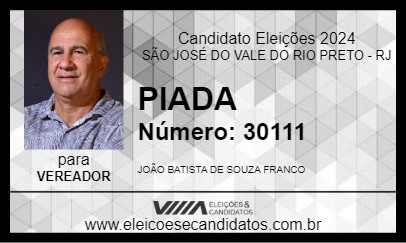 Candidato PIADA 2024 - SÃO JOSÉ DO VALE DO RIO PRETO - Eleições