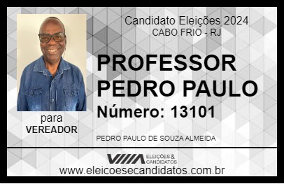 Candidato PROFESSOR PEDRO PAULO 2024 - CABO FRIO - Eleições