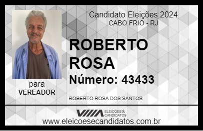 Candidato ROBERTO ROSA 2024 - CABO FRIO - Eleições