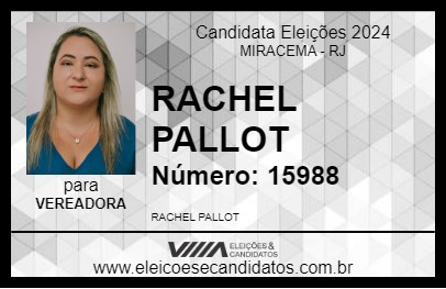 Candidato RACHEL PALLOT 2024 - MIRACEMA - Eleições