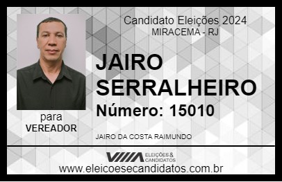 Candidato JAIRO SERRALHEIRO 2024 - MIRACEMA - Eleições